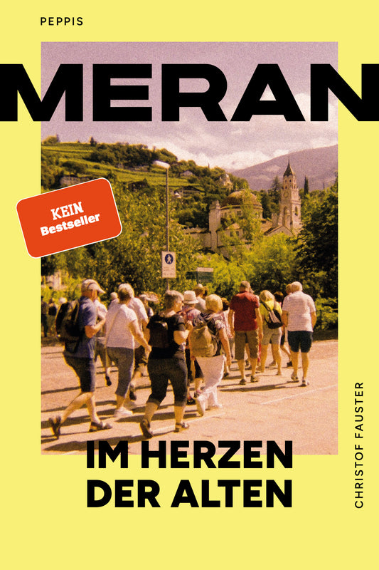 MERAN IM HERZEN DER ALTEN